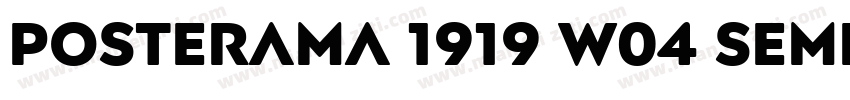 Posterama 1919 W04 SemiBold字体转换